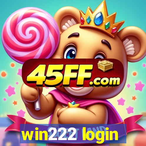 win222 login